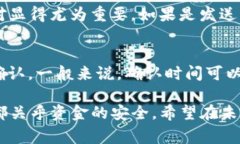 转移ETH到TPWallet可以通过几个简单的步骤完成。下