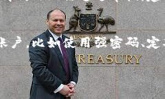 关于“tpwallet哪里实名认证”的问题，这里为您提